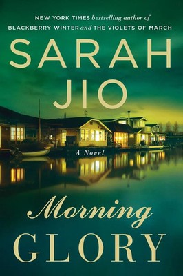 Sarah Jio | Morning Glory | Taschenbuch | Englisch (2013) | A Novel | 288 S.