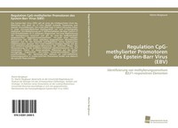 Regulation Cpg-Methylierter Promotoren Des Epstein-Barr Virus (Ebv) Martin Bergb
