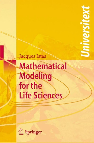 Mathematical Modeling For The Life Sciences Jacques Istas Taschenbuch Viii 2005-image