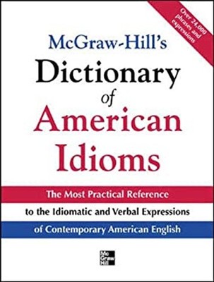 McGraw-Hill's Dictionary of American Idioms and Phrasal Verbs Ric