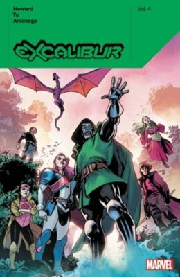 Excalibur by Tini Howard Vol. 4 by Tini Howard: New