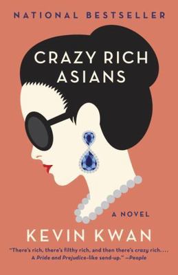 Crazy Rich Asians; Crazy Rich Asians Trilogy - 0345803787, Kevin Kwan, paperback