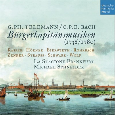 G.PH. TELEMANN, C.P.E. BACH: BRGERKAPIT NSMUSIKEN NEW CD