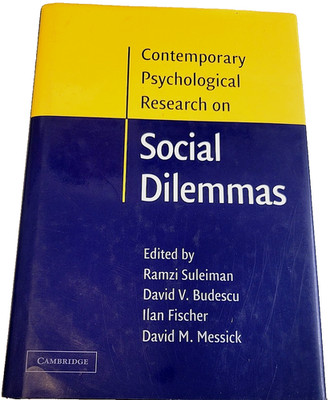 CONTEMPORARY PSYCHOLOGICAL RESEARCH ON SOCIAL DILEMMAS (Cambridge, HC w/DJ BOOK)
