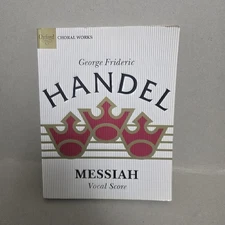 Classic Choral Works: Messiah by George Frideric Handel (1998, Sheet Music)