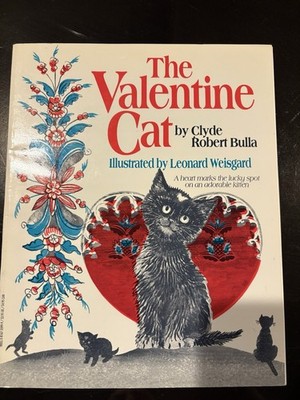 Clyde Robert Bulla The Valentine Cat PB Juvenile Fiction Cats Illus Weisgard