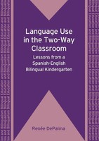 Language Use In The Two-Way Classroom RenéE Depalma Taschenbuch Englisch 2010