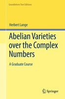 Herbert Lange | Abelian Varieties Over The Complex Numbers | Taschenbuch (2023)