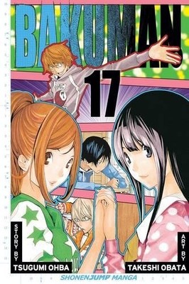 Bakuman?, Vol. 17: One-Shot and Standalone by Ohba, Tsugumi