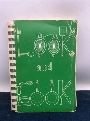 Look And Cook Alumnae Cookbook No II 1970 Ida Moffett School Of Nursing 