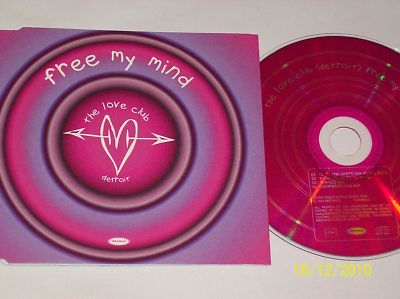 THE LOVE CLUB (DETROIT) - FREE MY MIND (CD SINGLE/1997)