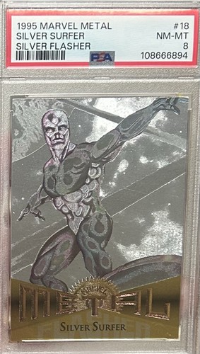 SILVER SURFER - 1995 Fleer Marvel Metal SILVER FLASHER #18 PSA 8 NM-MT