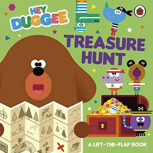Hey Duggee: Treasure Hunt: A Lift-the-Flap Book By Hey Duggee