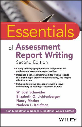 Essentials of Psychological Assessment Ser.: Essentials of Assessment Report...