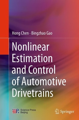 Nonlinear Estimation and Control of Automotive Drivetrains Bingzhao Gao