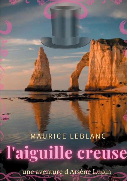 L'aiguille Creuse Maurice Leblanc Taschenbuch Kartoniert / Broschiert 2021-image