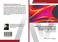Positives Emotionalisieren Der SchüLerinnen Und SchüLer In Der Schule Asja Hadzi
