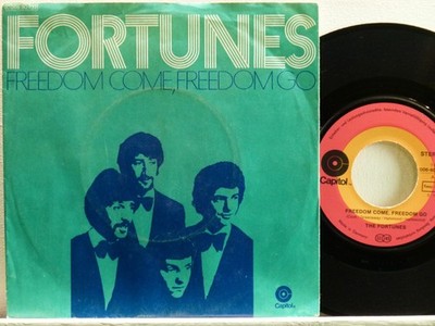 Fortunes -Freedom Come,Freedom Go / There's A Man  D-1971  Capitol 006-80 932