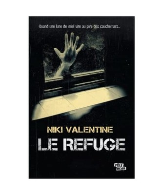 Le Refuge, Valentine, Niki