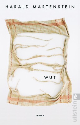 Wut | Harald Martenstein | Roman Harald Martensteins autobiografischer Roman