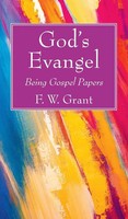 F. W. Grant | God's Evangel | Buch | Englisch (2020) | Gebunden | Wipf and Stock