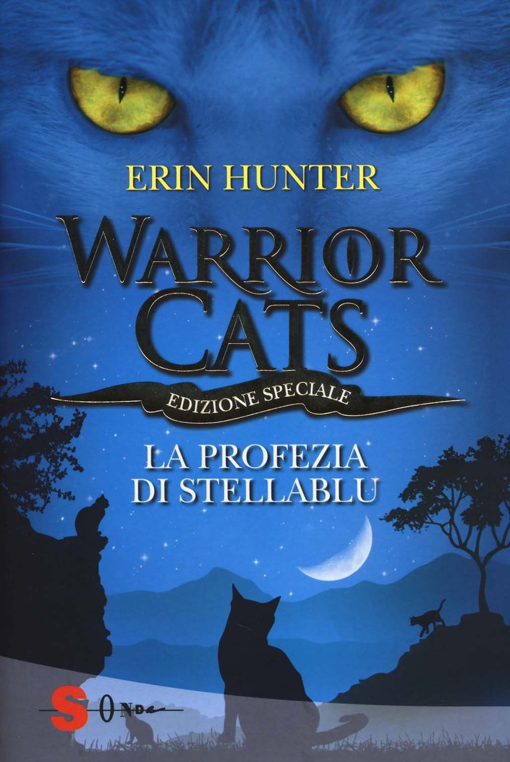 Libri Erin Hunter - La Profezia Di Stellablu. Warrior Cats