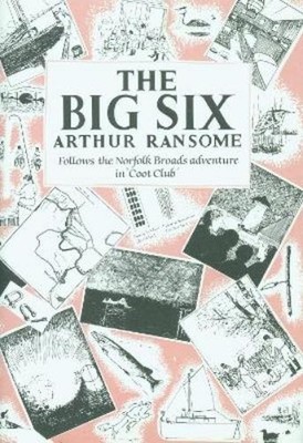 Arthur Ransome The Big Six (Gebundene Ausgabe)