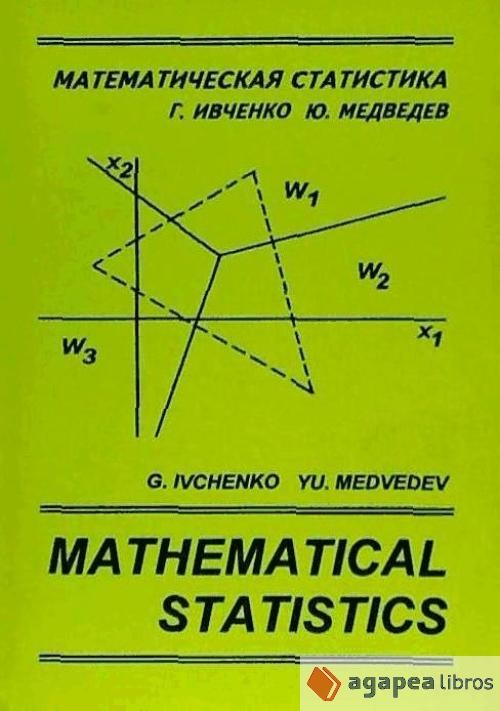Mathematical Statistics. NUEVO. ENVÍO URGENTE (Librería Agapea)