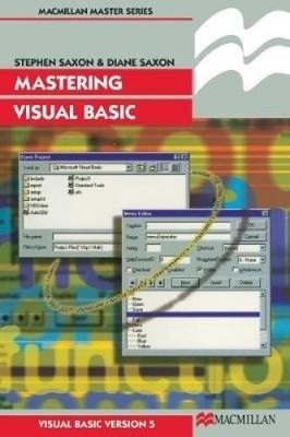 Mastering Visual Basic (Macmillan Master Series) von Saxon, Diane [Taschenbuch]