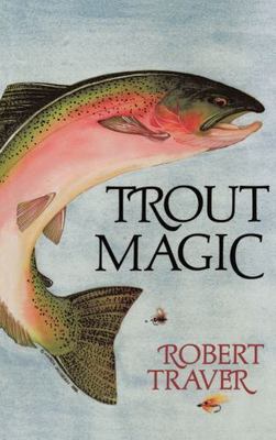 Trout Magic by Traver, Robert