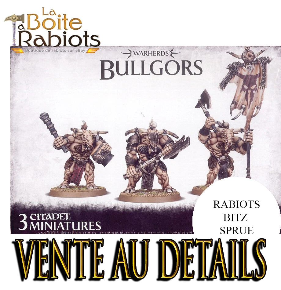 Warhammer Age of sigmar Bullgors Vente au détails Rabiots Bitz
