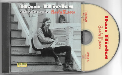 DAN HICKS Early Muses 1998 BIG BEAT Records CD Album CDWIKD183