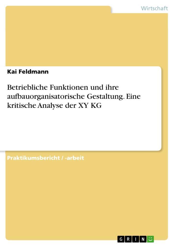 Thumbnail - Betriebliche Funktionen Und Ihre Aufbauorganisatorische Gestaltung.