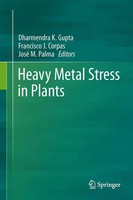 Dharmendra K. Gupta (U. A.) | Heavy Metal Stress In Plants | Taschenbuch (2015)