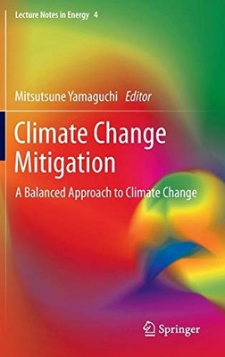 CLIMATE CHANGE MITIGATION: A BALANCED APPROACH TO CLIMATE By Mitsutsune NEW