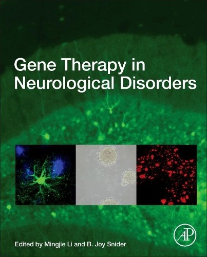 Gene Therapy in Neurological Disorders - 9780128098134