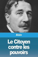 Le Citoyen Contre Les Pouvoirs | Alain | Taschenbuch | FranzöSisch | 2023