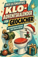 Der Ultimative Klo-Adventskalender FüR Geocacher Alexander SchäFer