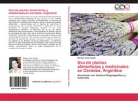 BáRbara Arias Toledo | Uso De Plantas Alimenticias Y Medicinales En CóRdoba,...