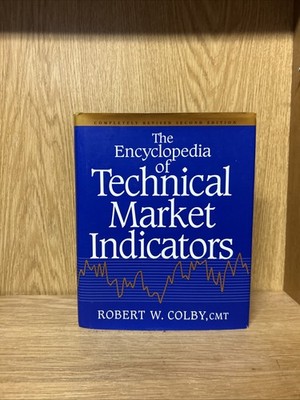 The Encyclopedia of Technical Market Indicators, Second Edition R (C5)