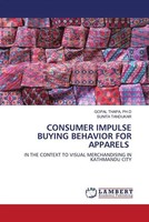 Consumer Impulse Buying Behavior For Apparels Ph D Thapa (U. A.) Taschenbuch