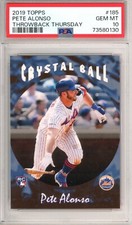 2019 Topps Throwback Thursday Pete Alonso 185 PSA 10 Crystal Ball Rookie Mets