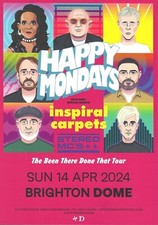HAPPY MONDAYS with INSPIRAL CARPETS   -  BRIGHTON DOME  -  APRIL 14th 2024 FLYER