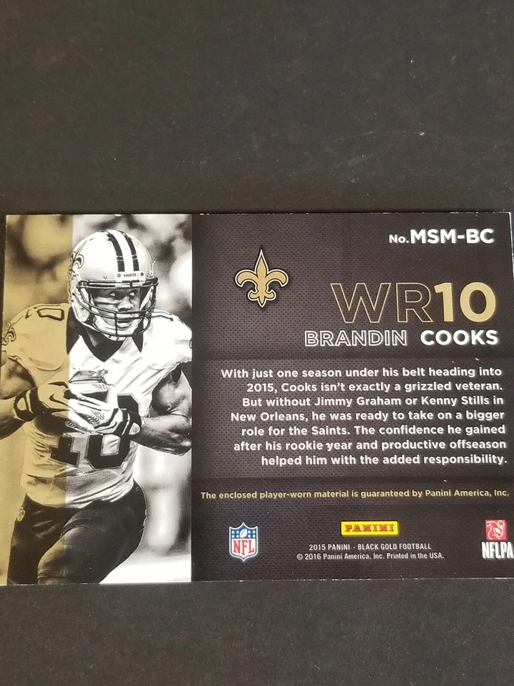 2015 BLACK & GOLD MATERIAL FOOTBALL CARD BRANDIN COOKS #MSM-BC PATCH 23/99 8521 - Image 2 of 2