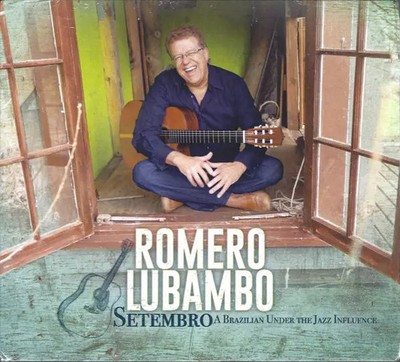 September - A Brazilian Under The Jazz Influence, Romero Lubambo