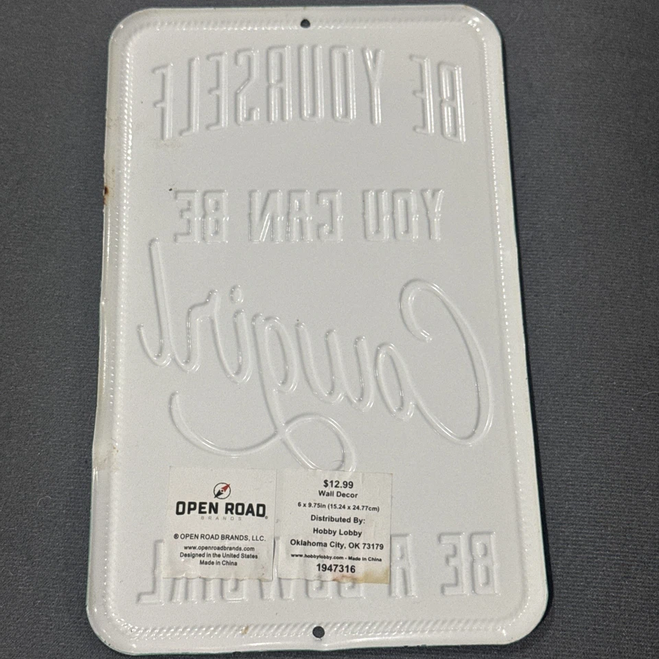 Metal Sign "Be Yourself unless You Can Be A Cowgirl then Be A Cowgirl" Western - Image 4 of 4