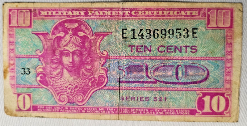 MPC 10c Ten Cents Military Payment Certificate Series 521 Serial E14369953E