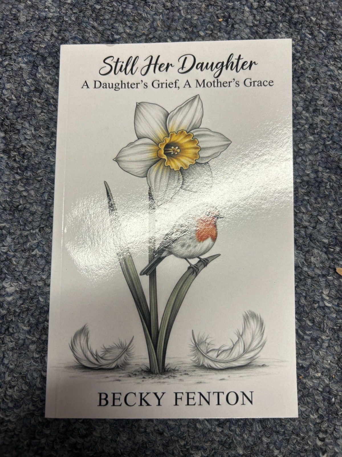 Still Her Daughter by Becky Fenton (Paperback) Free P+P