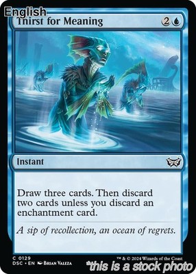 Thirst for Meaning [DSC - 129MagicNM