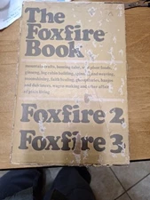 The Foxfire Book, Foxfire 2, Foxfire 3 Lot Of 3 in Slipcase, Good